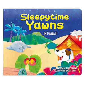 Sleepytime Yawns in Hawaii - Children's Book