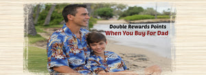 Double Rewards When You Shop For Dad